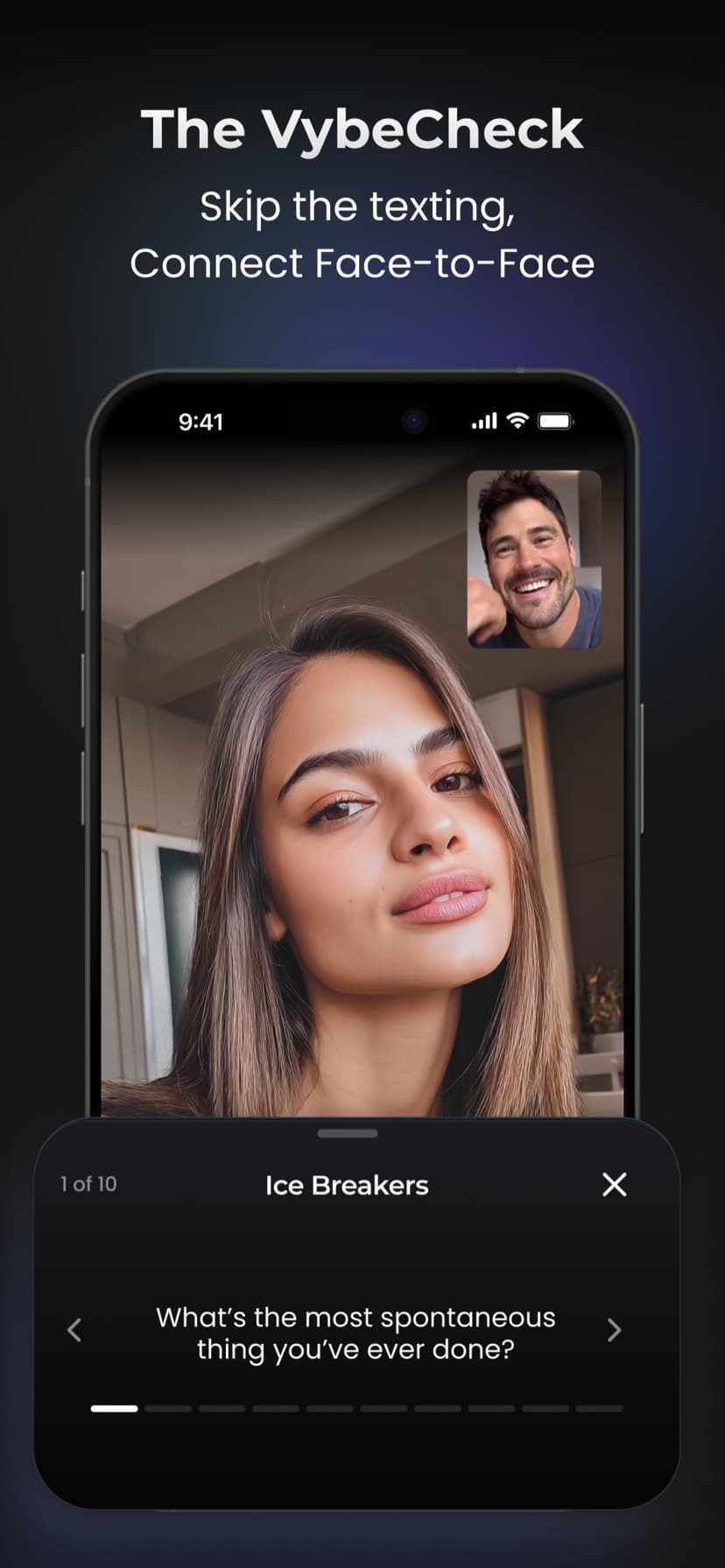 The VybeCheck — face-to-face video dates with ice breakers